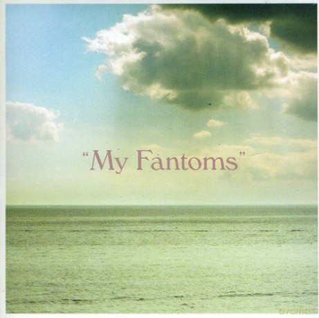 Hong Kong In The 60s: My Fantoms [CD]