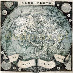 Architects: The Here and Now [CD]