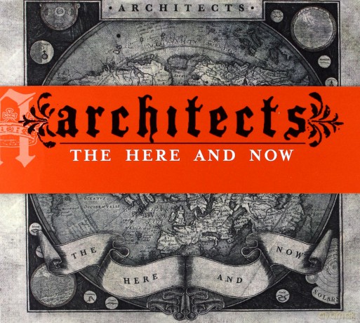 Architects: The Here and Now [CD]