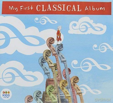 My First Classical Album [CD]