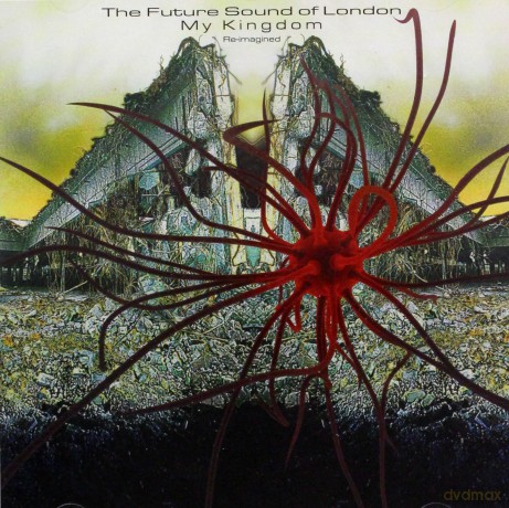 Future Sound Of London: My Kingdom [CD]