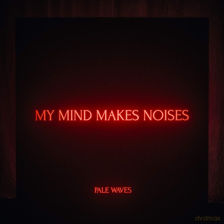 Pale Waves: My Mind Makes Noise [Winyl]