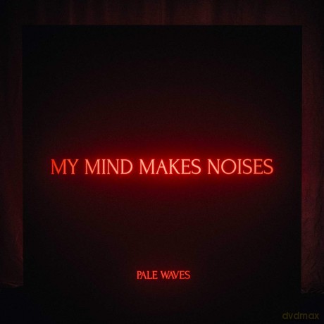 Pale Waves: My Mind Makes Noise [Winyl]