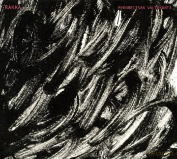 Rakka: Mykorritsan Valtakunta [CD]