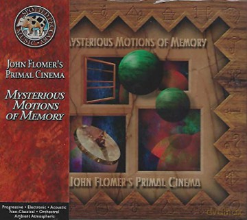 John Flomers Primal Cinema: Mysterious Motions Of Memory [CD]