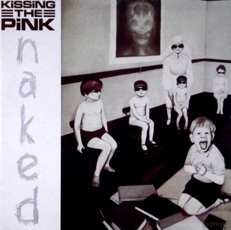 Kissing The Pink: Naked: Expanded Edition [CD]