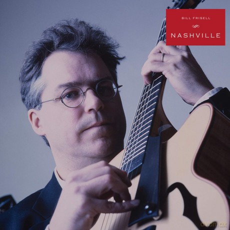 Bill Frisell: Nashville [2xWinyl]