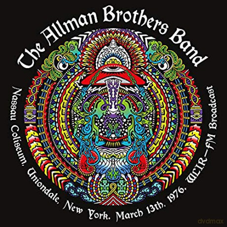 Allman Brothers Band: Nassau Coliseum. Uniondale. New York. March 13Th 1976. Wlir - Fm Broadcast [2CD]