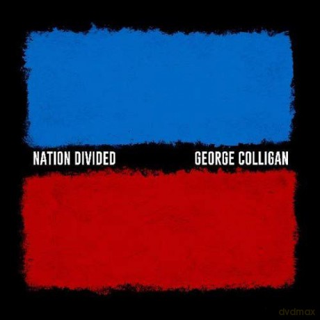 George Colligan: Nation Divided [CD]