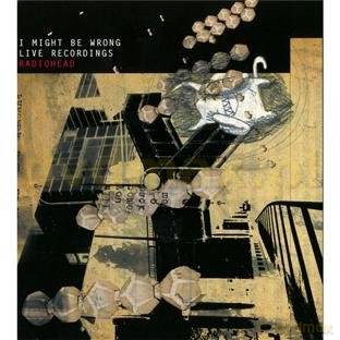 Radiohead: I Might Be Wrong [CD]