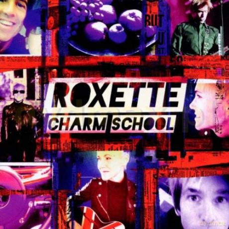 Roxette: Charm School (Ee Version) [CD]