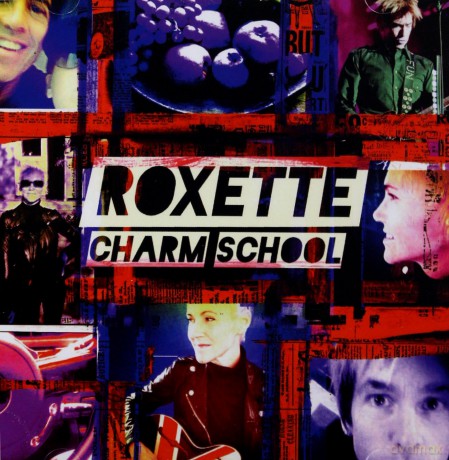 Roxette: Charm School (Ee Version) [CD]