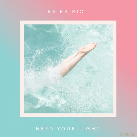 Ra Ra Riot: Need Your Light [CD]