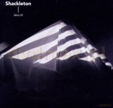 Shackleton: Fabric 55 [CD]