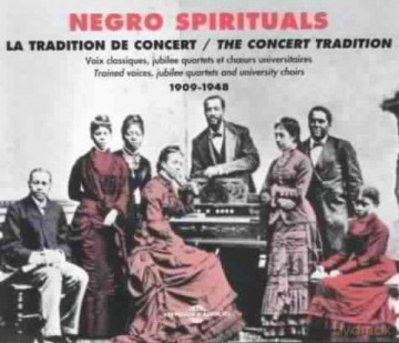 Negro Spirituals: Negro Spirituals: The Concert Tradition 1909-1948 [2CD]