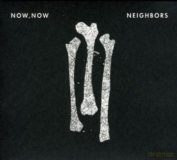 Now Now: Neighbors [CD]