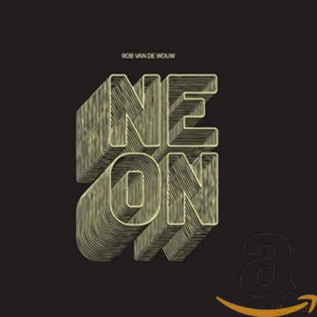 Rob Van De Wouw: Neon [CD]