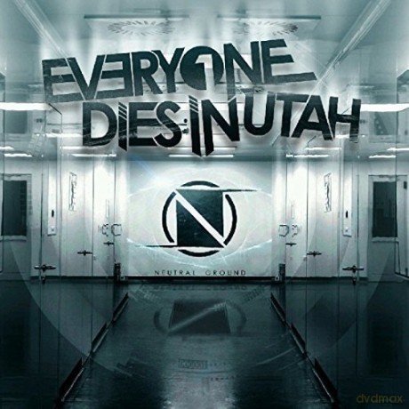 Everyone Dies In Utah: Neutral Ground [CD]