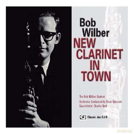 Bob Wilber: New Clarinet In Town [CD]