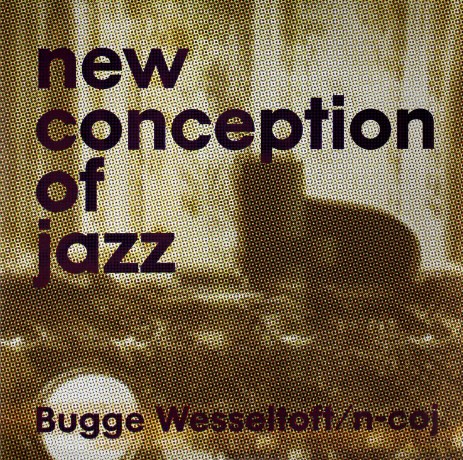 Bugge Wesseltoft: New Conception Of Jazz [2xWinyl]