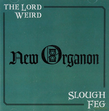 Lord Weird Slough Feg: New Organon [CD]