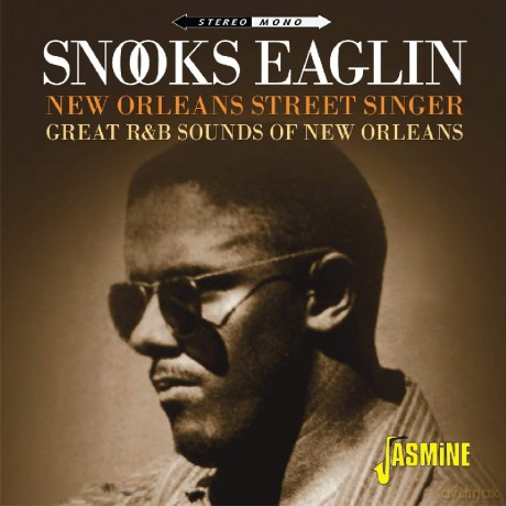 Snooks Eaglin: New Orleans Street Singer - Great R&B Sounds Of New Orleans [2CD]