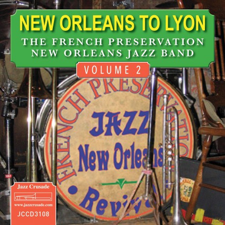 French Preservation New Orleans Jazz Band: New Orleans To Lyon - Volume 2 [CD]