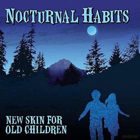 Nocturnal Habits: New Skin For Old Children [CD]