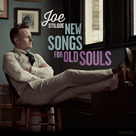 Joe Stilgoe: New Songs For Old Souls [CD]
