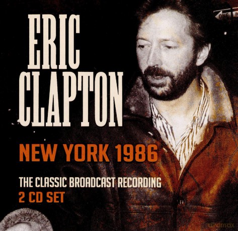 Eric Clapton: New York 1986 [2CD]