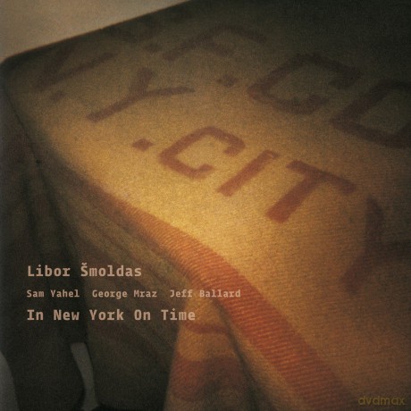 Libor Smoldas: New York On Time [CD]