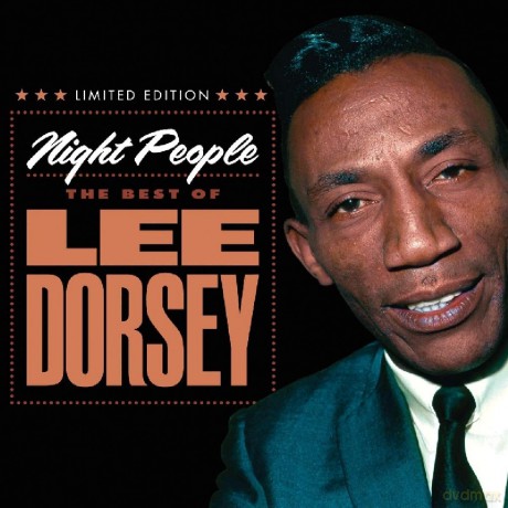 Lee Dorsey: Night People: The Best Of Lee Dorsey [3CD]