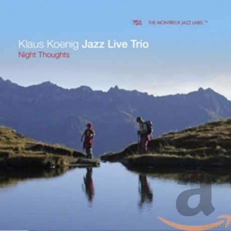 Klaus Koenig Jazz Live Trio: Night Thoughts [CD]