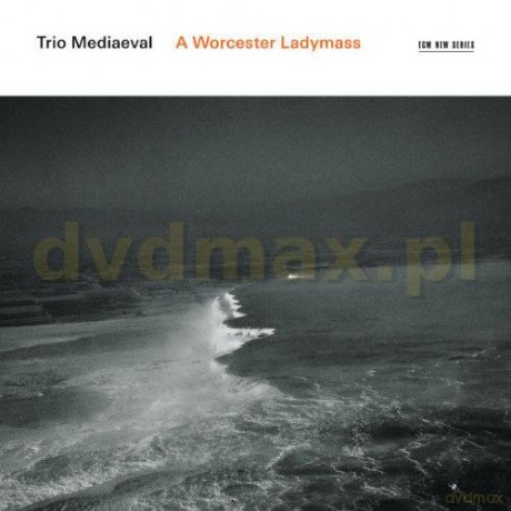 Trio Medieval: A Worcester Ladymass [CD]