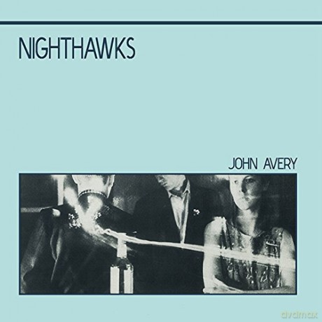 John Avery: Nighthawks [CD]