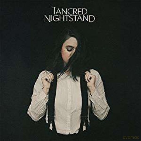 Tancred: Nightstand [CD]
