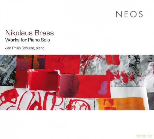 Jan Philip Schulze: Nikolaus Brass: Works For Piano Solo [CD]