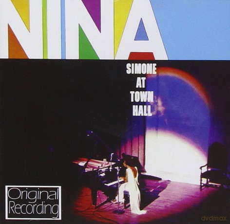 Nina Simone: Nina Simone At Town Hall [CD]