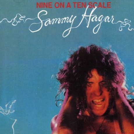 Sammy Hagar: Nine On A Ten Scale [CD]