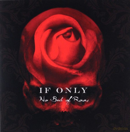 If Only: No Bed Of Roses [CD]