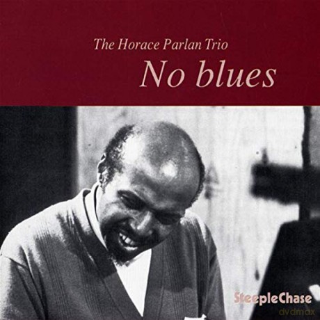 Horace Parlan Trio: No Blues [CD]