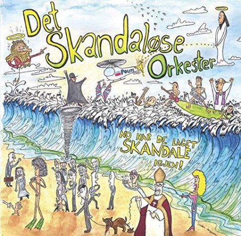 Det Skandalose Orkester: No Har De Laget Skandale Igjen! [CD]