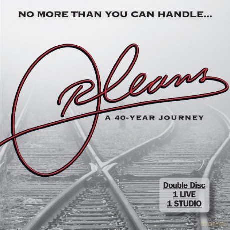 Orleans: No More Than You Can Handle: A Forty Year Journey [2CD]