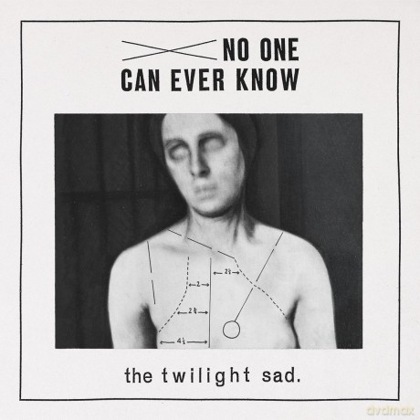 Twilight Sad: No One Can Ever Know [CD]