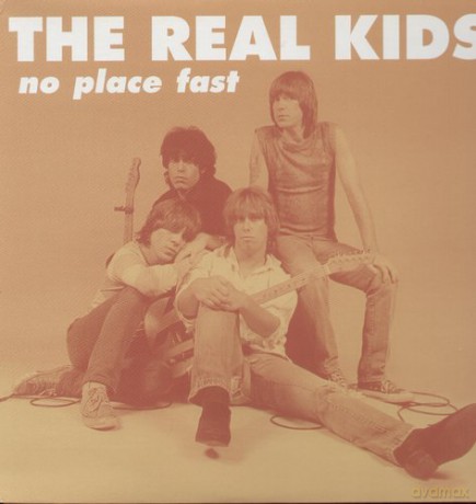 Real Kids: No Place Fast (1980-82) [Winyl]