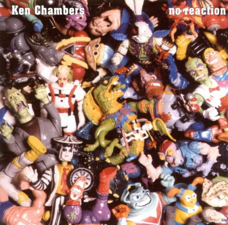 Ken Chambers: No Reaction [CD]