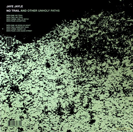 Jaye Jayle: No Trail And Other Unholy Paths [Winyl]