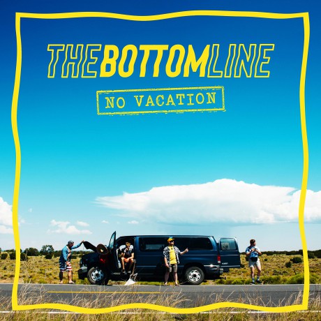 Bottom Line: No Vacation [CD]