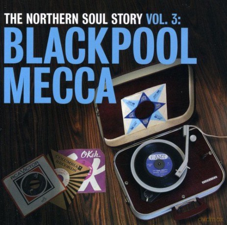 Northern Soul Story - Vol 3 - Blackpool [CD]