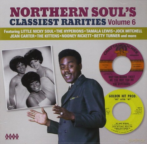 Northern SoulS Classiest Rarities Volume 6 [CD]